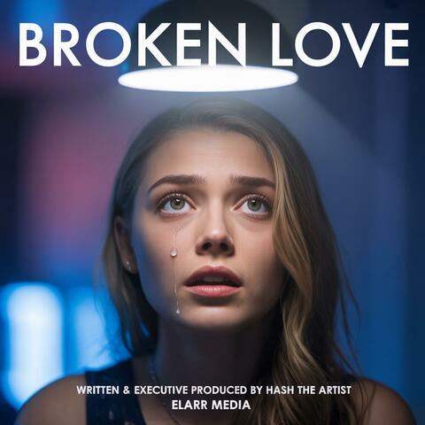 Broken Love