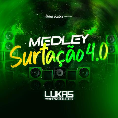MEDLEY SURTAÇÃO 4.0