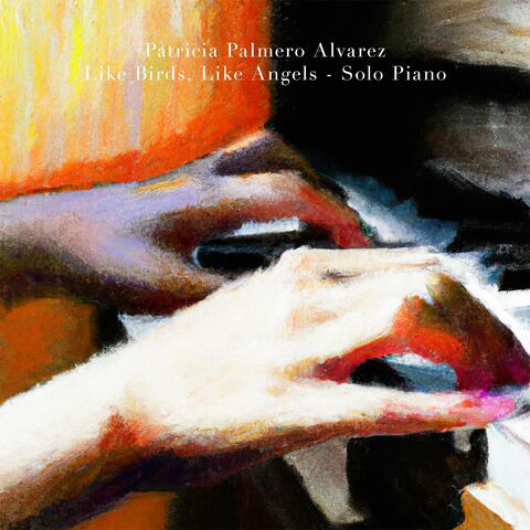 Like Birds, Like Angels (Solo Piano)
