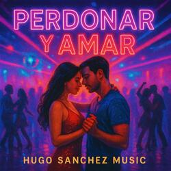 PERDONAR y AMAR (Dance)