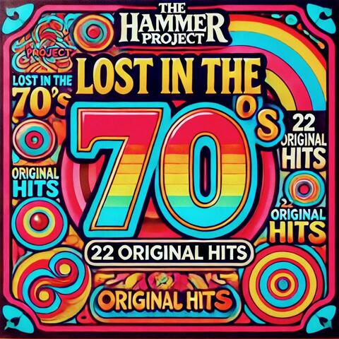 Lost in the 70s (22 Original Hits)