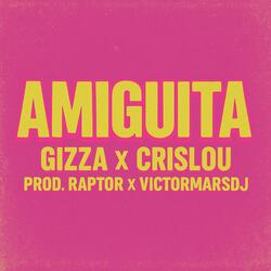 AMIGUITA (feat. Cr1slou)