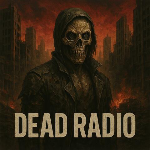 Dead Radio Volume 1