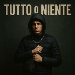 Tutto o Niente - Cosmin Plm