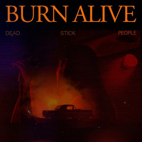 Burn Alive