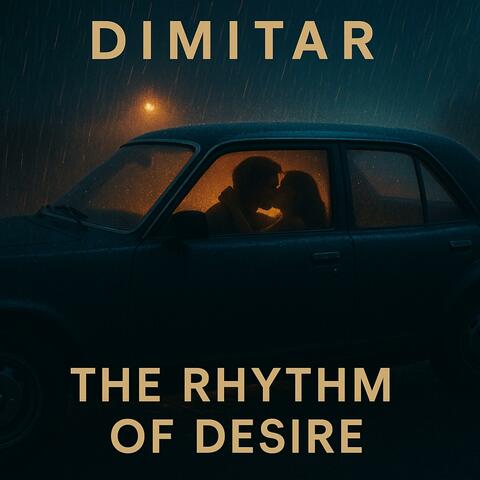 The Rhythm of Desire