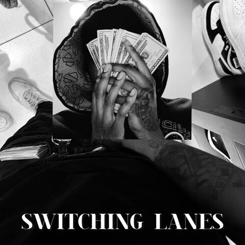 Switchin LaneZz