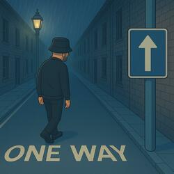 One Way