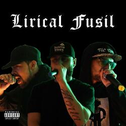 Lirical Fusil (feat. Nillz BSK)