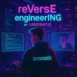 reVersE engineerING