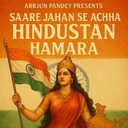 Saare Jahan Se Achha