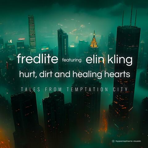 Hurt, Dirt And Healing Hearts