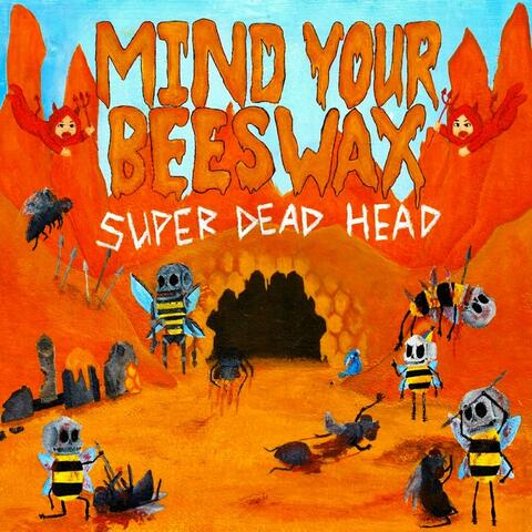 Mind Your Beeswax