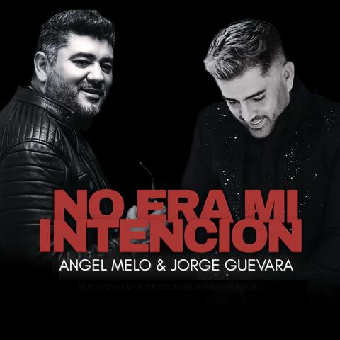 No era mi intención (feat. Jorge Guevara)