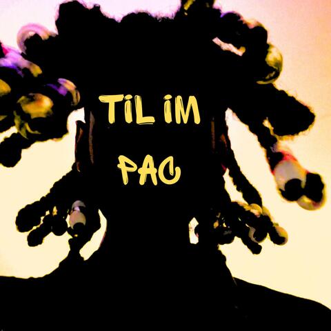 TIL IM PAC