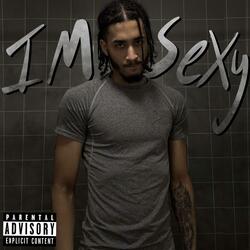 I'M SEXY