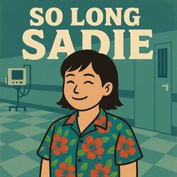 So Long Sadie