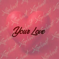 Your Love