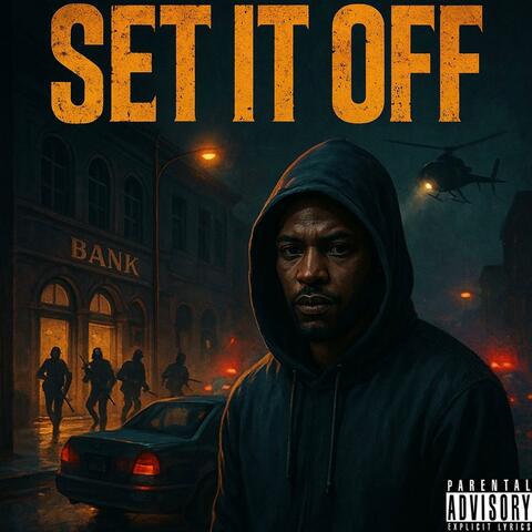 SET IT OFF