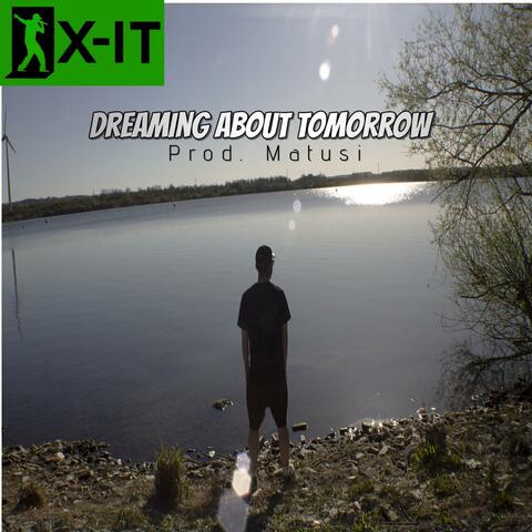 Dreaming About Tomorrow