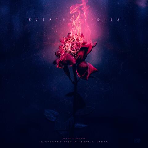 Everybody Dies (feat. Nevaeh Duran) [Trailer Version]