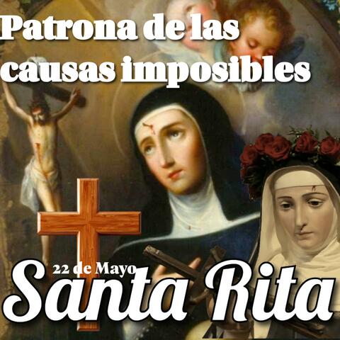 Santa Rita de Casia (Patrona de las causas imposibles)