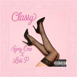 Classy (feat. Luii P)