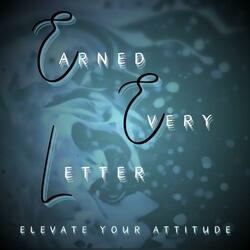 Earned Every Letter