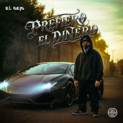 Prefiero El Dinero