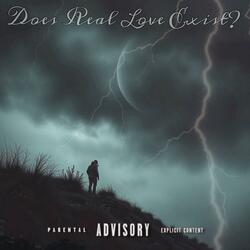 Does Real Love Exist?