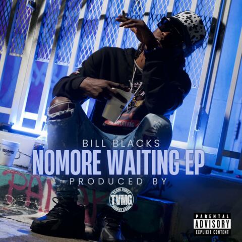 NoMore Waiting Ep