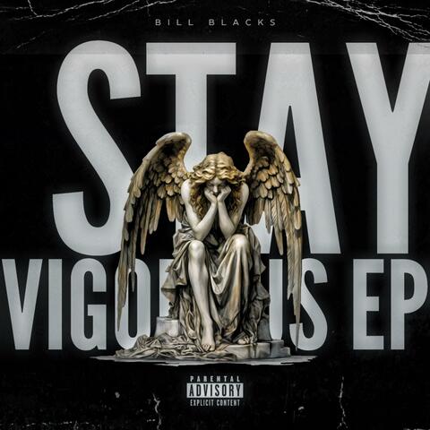 Stay Vigorous EP