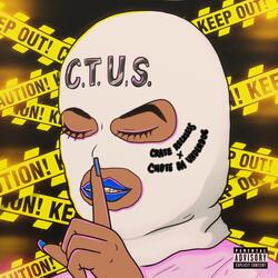 Can't Tell Us Shit (C.T.U.S.)
