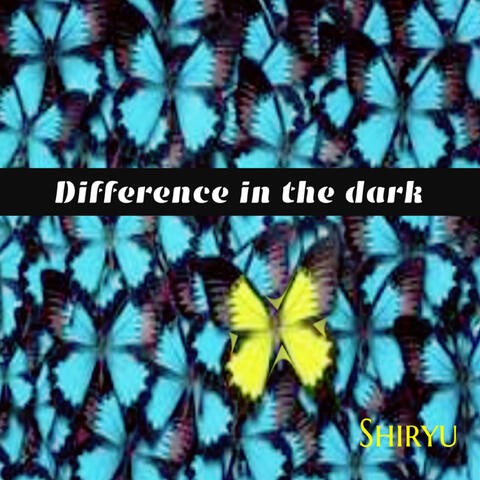 Difference in the dark