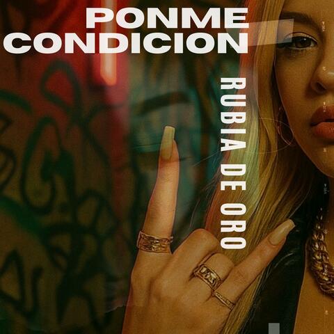 PONME CONDICION (feat. RubiNewman prod)