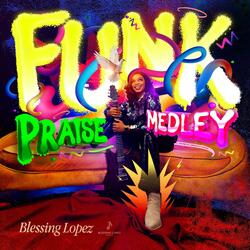 Funk praise medley