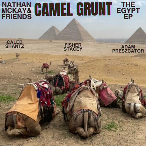 Camel Grunt: Songs Inspired By Egypt