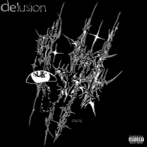 Delusion