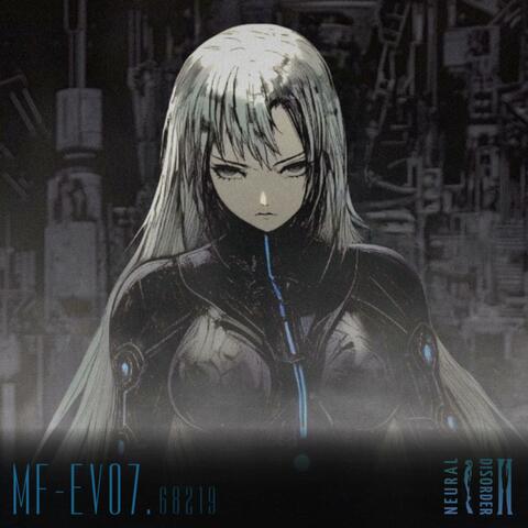NEURAL DISORDER II Vol. 2 "MF-EV07" No. 68219