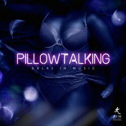 Pillow Talking (feat. CALI283)
