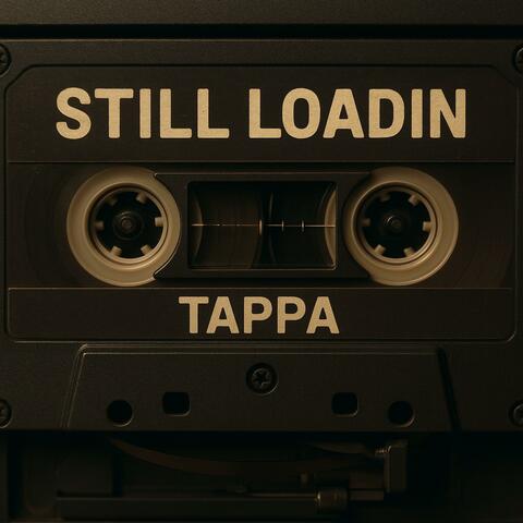 Still Loadin