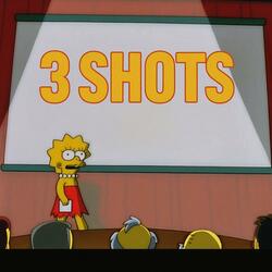3 Shots