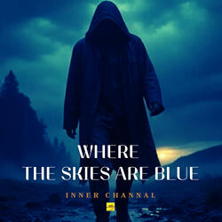 Where the Skies Are Blue