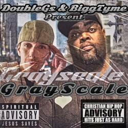 GrayScale (feat. BiggTyme)