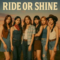 Ride or Shine