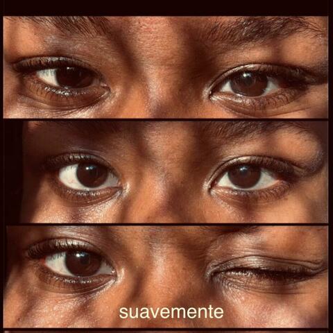 suavemente