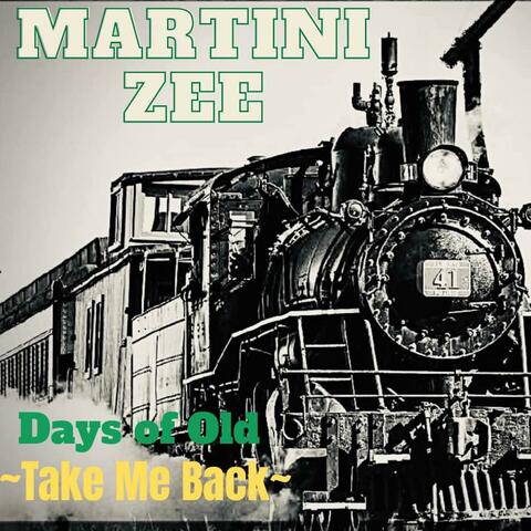 Days of Old (Take Me Back)