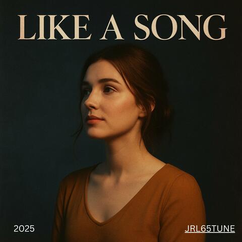 Like A Song