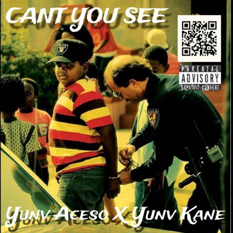 Cant You See (feat. Yunv Kane)