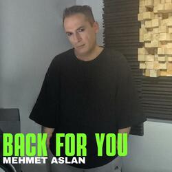 BACK FOR YOU